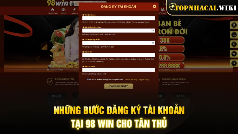 Những bước đăng ký tài khoản tại 98 WIN cho tân thủ