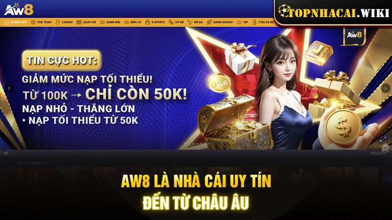 AW8 là nhà cái uy tín đến từ Châu Âu