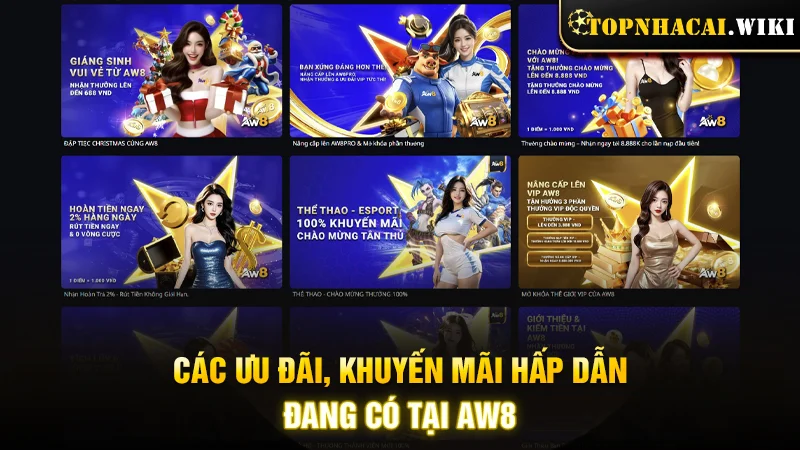 Các ưu đãi, khuyến mãi hấp dẫn đang có tại AW8