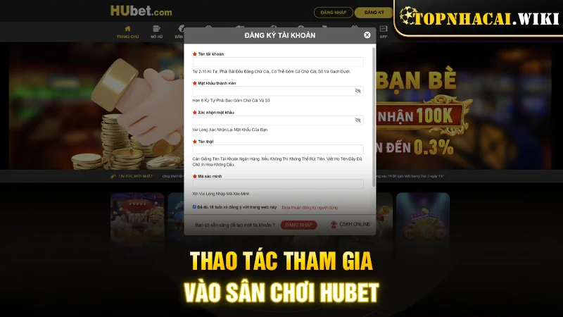 Thao tác tham gia vào sân chơi HUBET