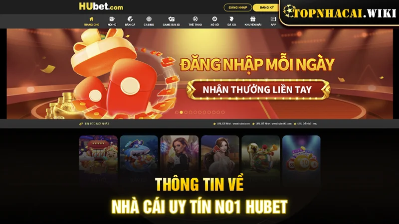 Thông tin về nhà cái uy tín no1 HUBET 
