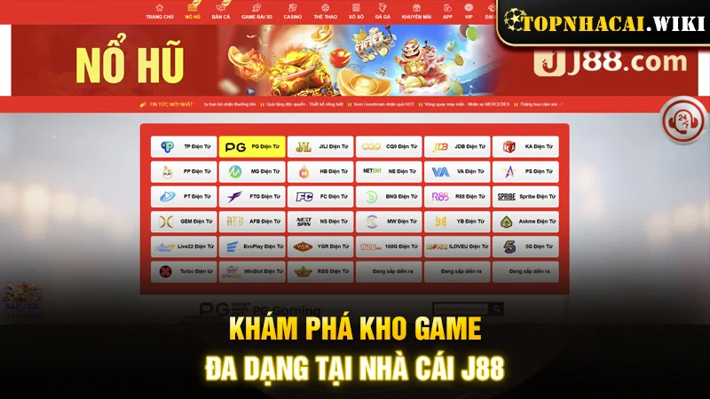 Khám phá kho game đa dạng tại nhà cái J88