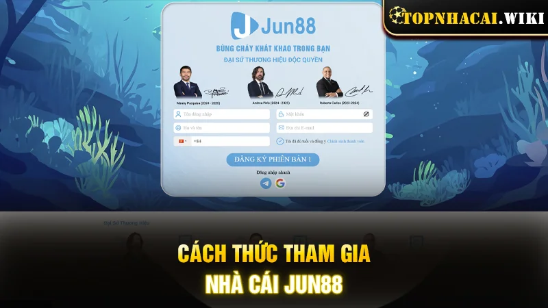 Cách thức tham gia nhà cái Jun88