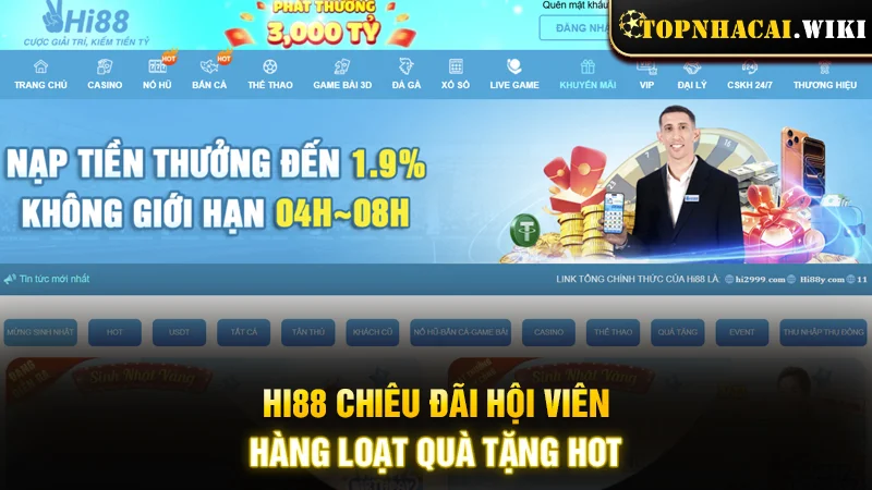HI88 chiêu đãi hội viên hàng loạt quà tặng hot