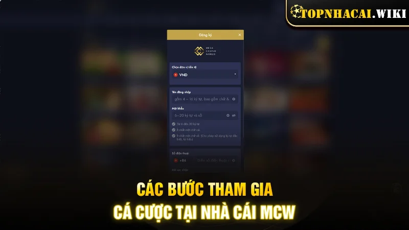 Các bước để tham gia cá cược tại MCW