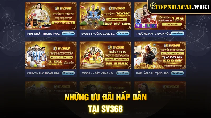 Những ưu đãi hấp dẫn tại SV368