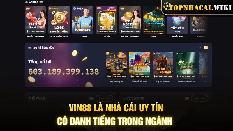 Vin88 là nhà cái uy tín, có danh tiếng trong ngành