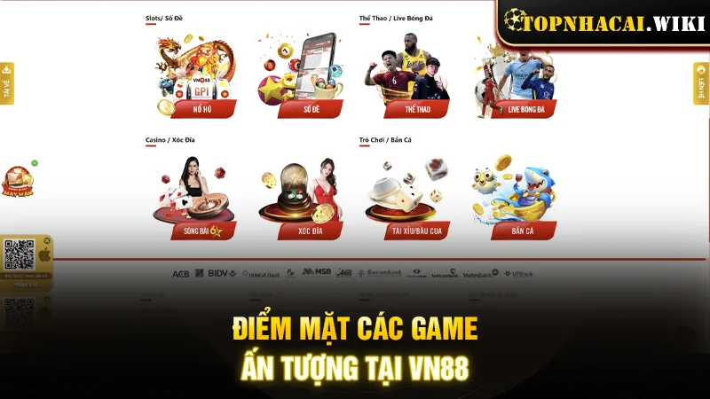 Điểm mặt các game ấn tượng tại VN88