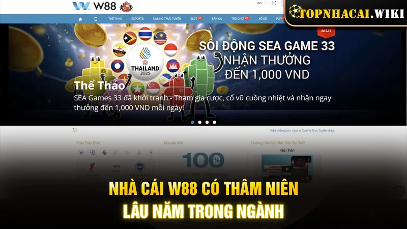 Nhà cái W88 có thâm niên lâu năm trong ngành