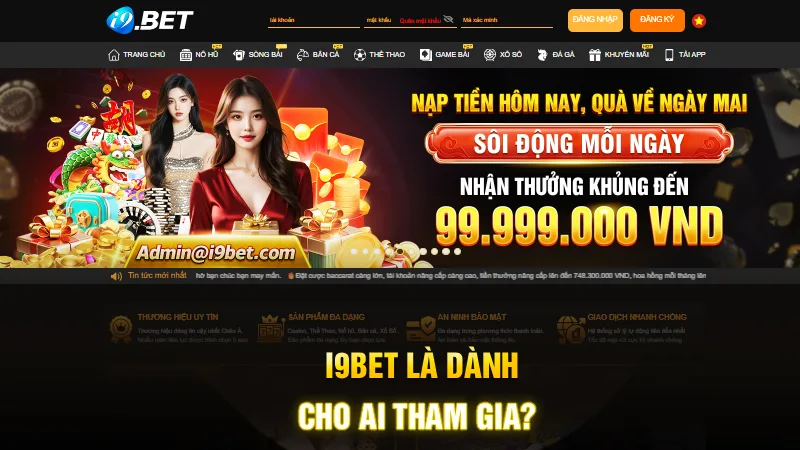 i9bet-la-danh-cho-ai-tham-gia
