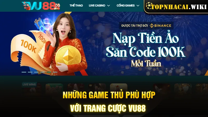 nhung-game-thu-phu-hop-voi-trang-cuoc-vu88