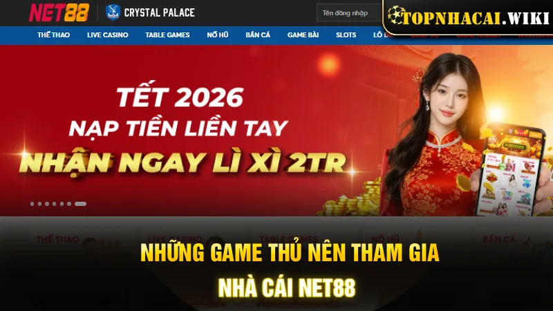 nhung-game-thu-nen-tham-gia-nha-cai-net88