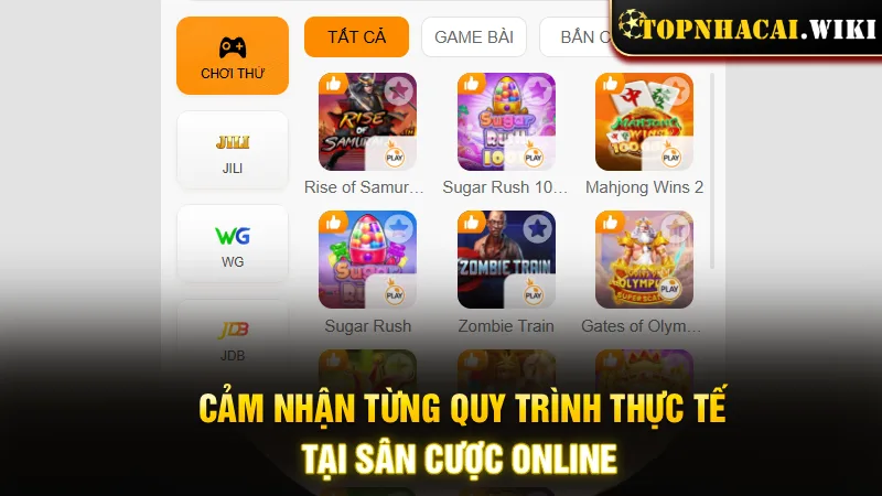 cam-nhan-tung-quy-trinh-thuc-te-tai-san-cuoc-online