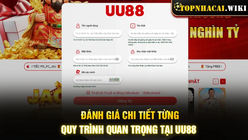 djanh-gia-chi-tiet-tung-quy-trinh-quan-trong-tai-uu88