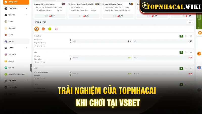 trai-nghiem-cua-topnhacai-khi-choi-tai-vsbet