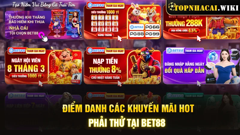 djiem-danh-cac-khuyen-mai-hot-phai-thu-tai-bet88