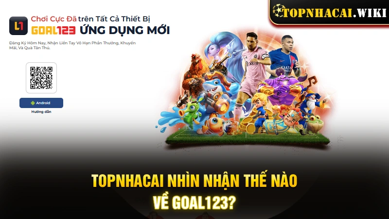 topnhacai-nhin-nhan-the-nao-ve-goal123